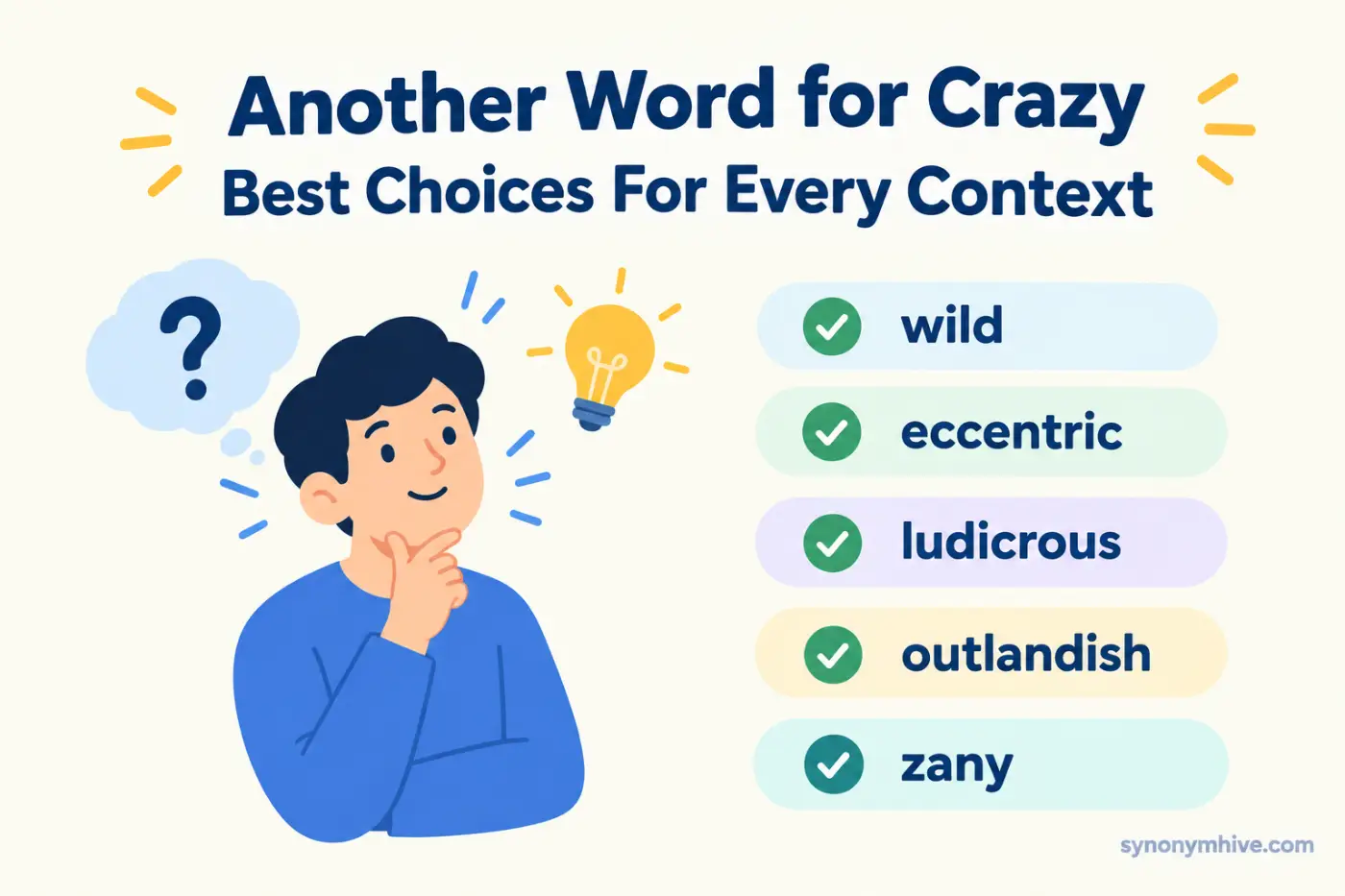 another word for crazy Best Choices For Every Context