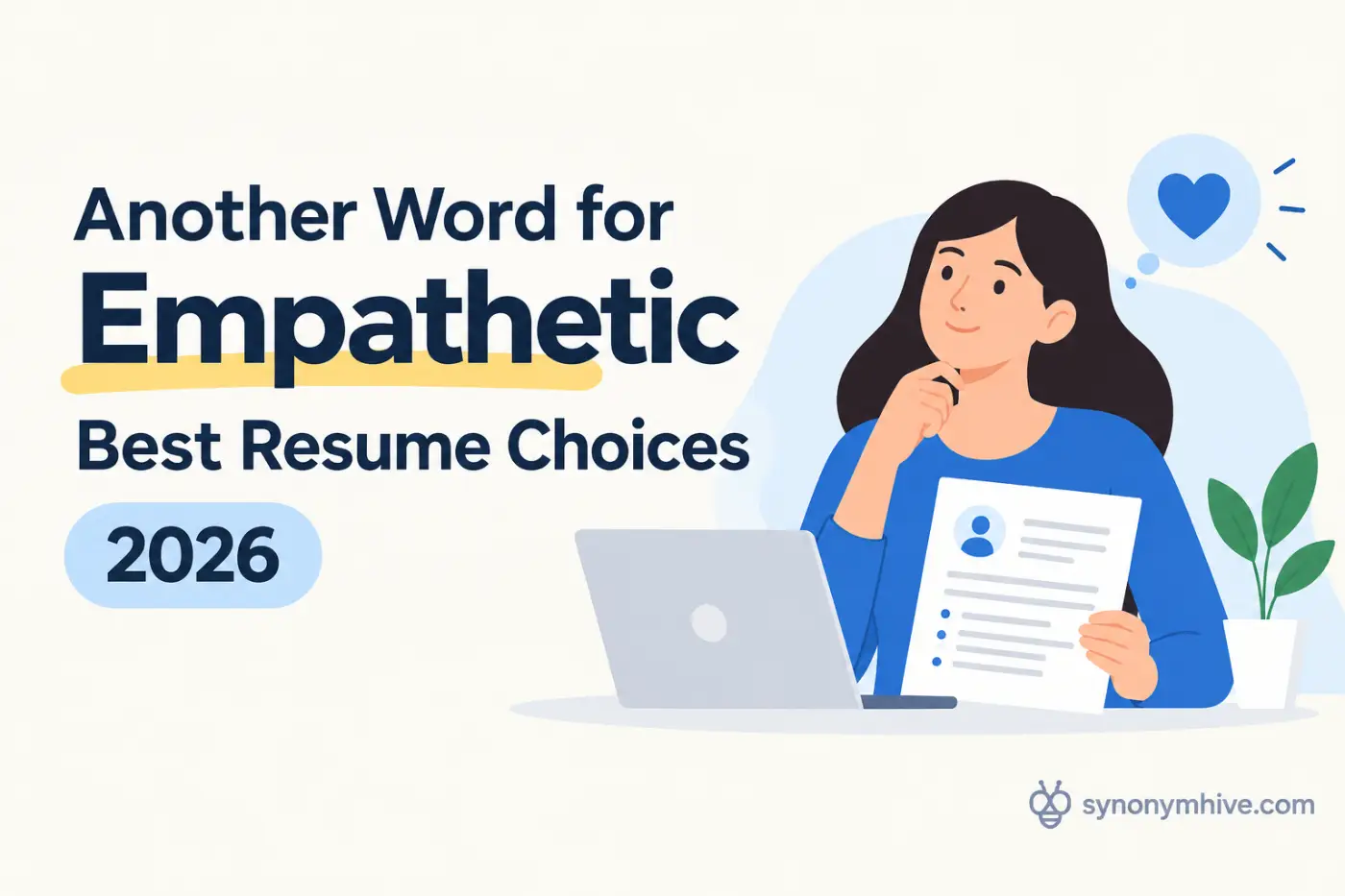 Another Word for Empathetic Best Resume Choices 2026