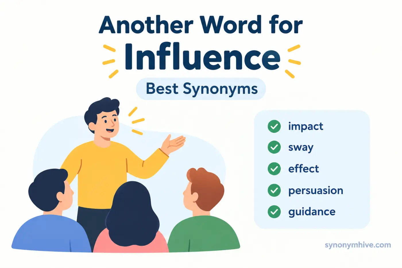 Another Word for Influence Best Synonyms